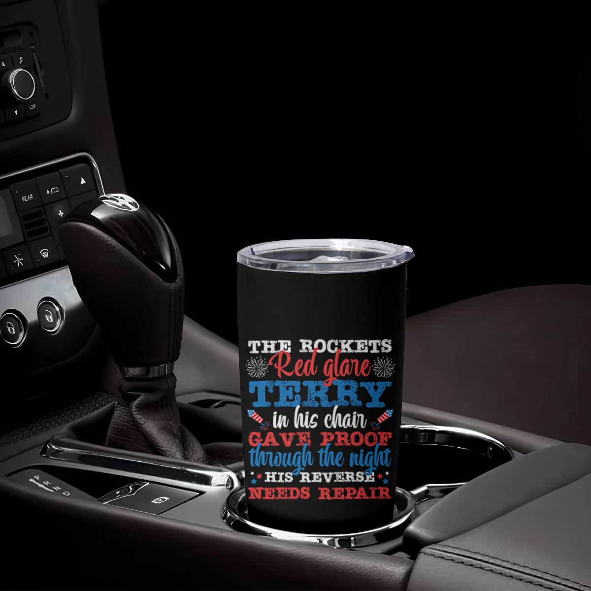 Funny The Rockets Red Glare Terry In His Chair His Reverse Needs Repair Tumbler Cup 4th Of July Meme TS11 Print Your Wear
