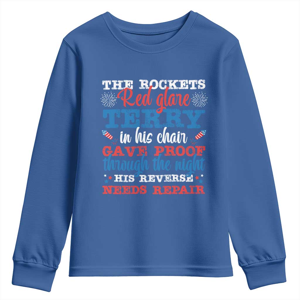 Funny The Rockets Red Glare Terry In His Chair His Reverse Needs Repair Youth Sweatshirt 4th Of July Meme TS11 Royal Blue Print Your Wear