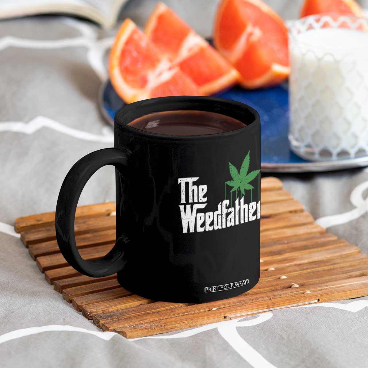 Funny The Weedfather Coffee Mug Marijuana Stoner Dad Fathers Day TS11 Print Your Wear
