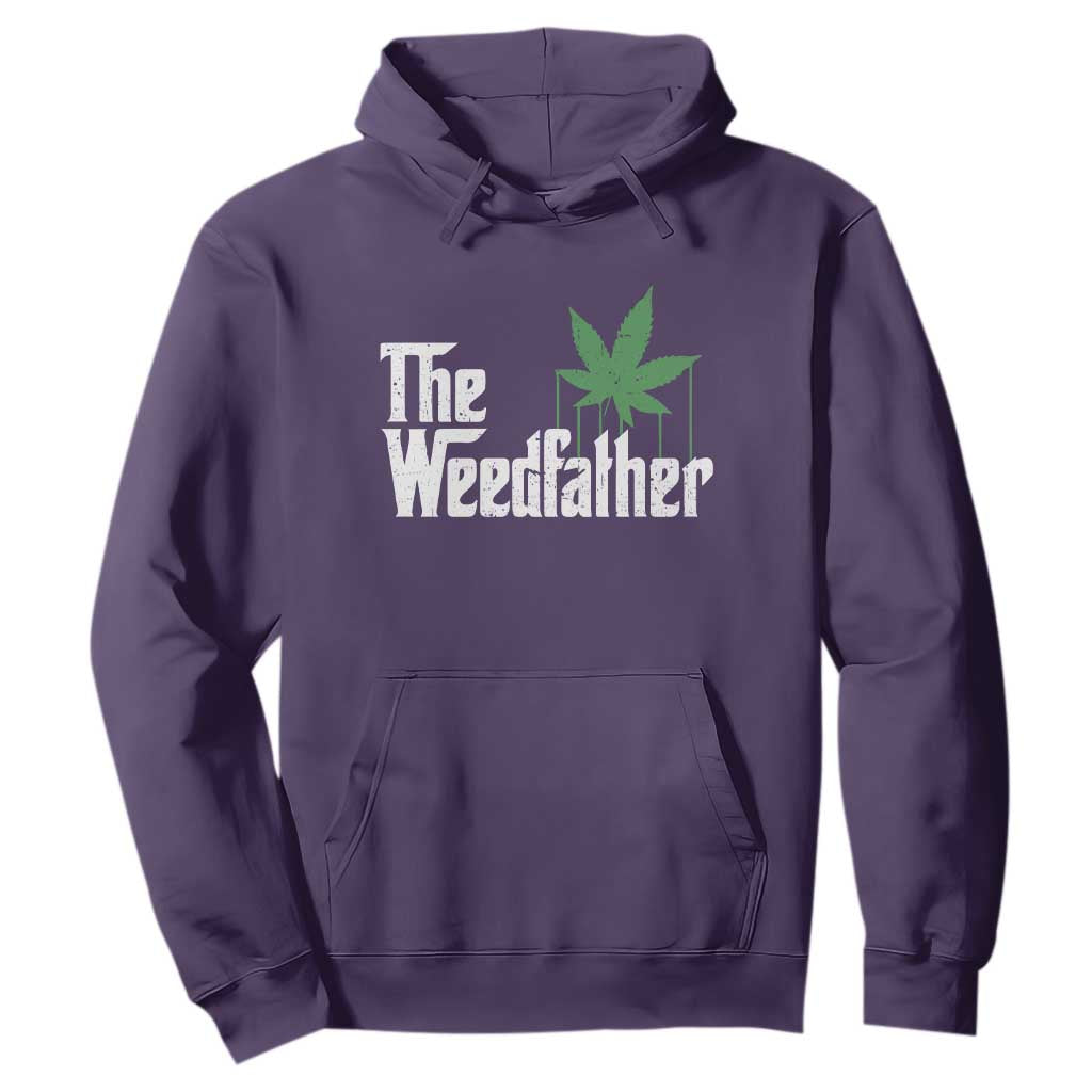 Funny The Weedfather Hoodie Marijuana Stoner Dad Fathers Day TS11 Purple Print Your Wear