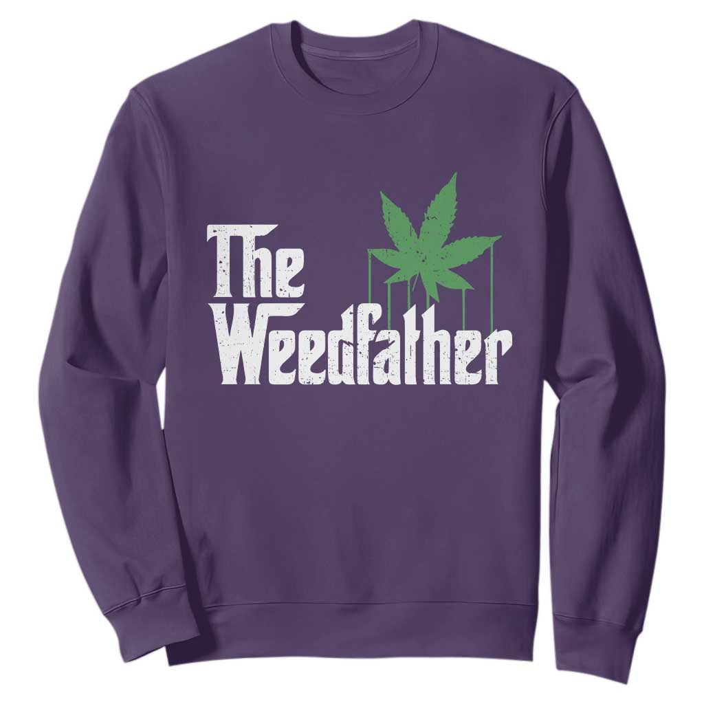Funny The Weedfather Sweatshirt Marijuana Stoner Dad Fathers Day TS11 Purple Print Your Wear