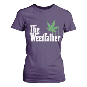 Funny The Weedfather T Shirt For Women Marijuana Stoner Dad Fathers Day TS11 Purple Print Your Wear
