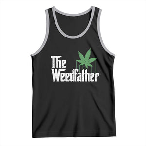 Funny The Weedfather Tank Top Marijuana Stoner Dad Fathers Day TS11 Black Athletic Heather Print Your Wear