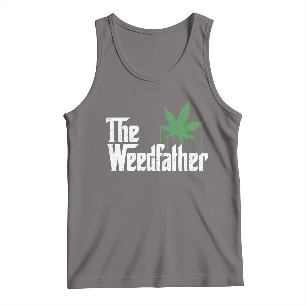 Funny The Weedfather Tank Top Marijuana Stoner Dad Fathers Day TS11 Deep Heather Print Your Wear