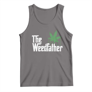 Funny The Weedfather Tank Top Marijuana Stoner Dad Fathers Day TS11 Deep Heather Print Your Wear