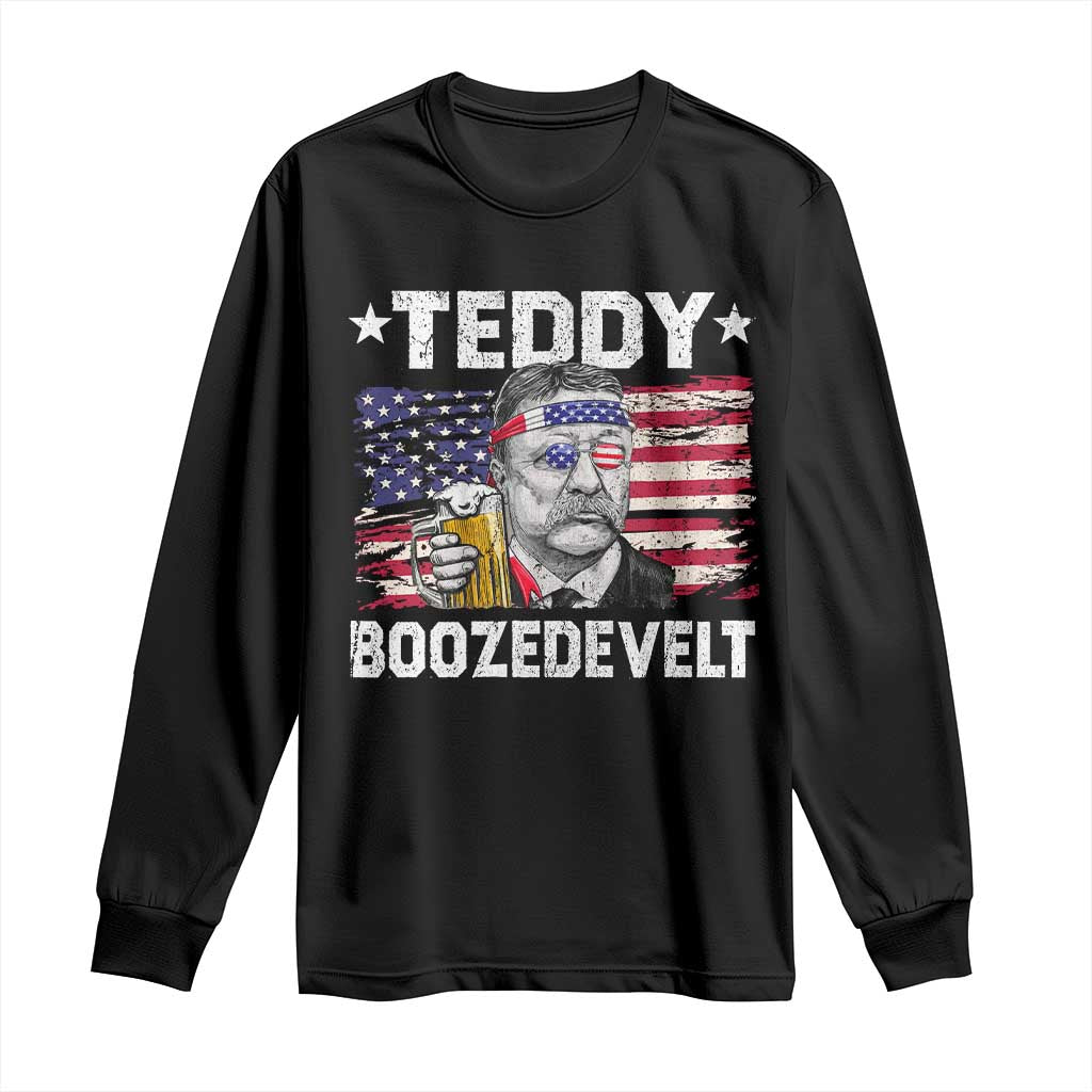 Funny Theodore Roosevelt 4th Of July Long Sleeve Shirt Teddy Boozedevelt Drinking American Flag TS10 Black Print Your Wear
