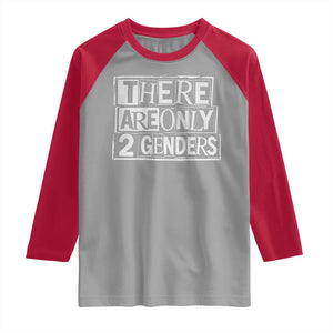 Funny There Are Only 2 Genders Male And Female Raglan Shirt TS11 Sport Gray Red Print Your Wear