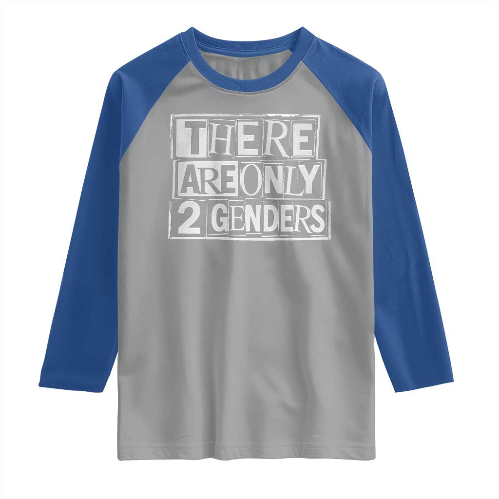 Funny There Are Only 2 Genders Male And Female Raglan Shirt TS11 Sport Gray Royal Print Your Wear