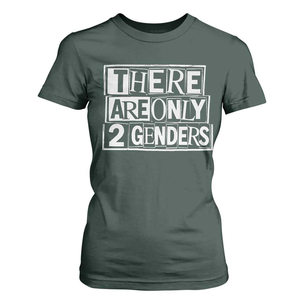 Funny There Are Only 2 Genders Male And Female T Shirt For Women TS11 Dark Forest Green Print Your Wear