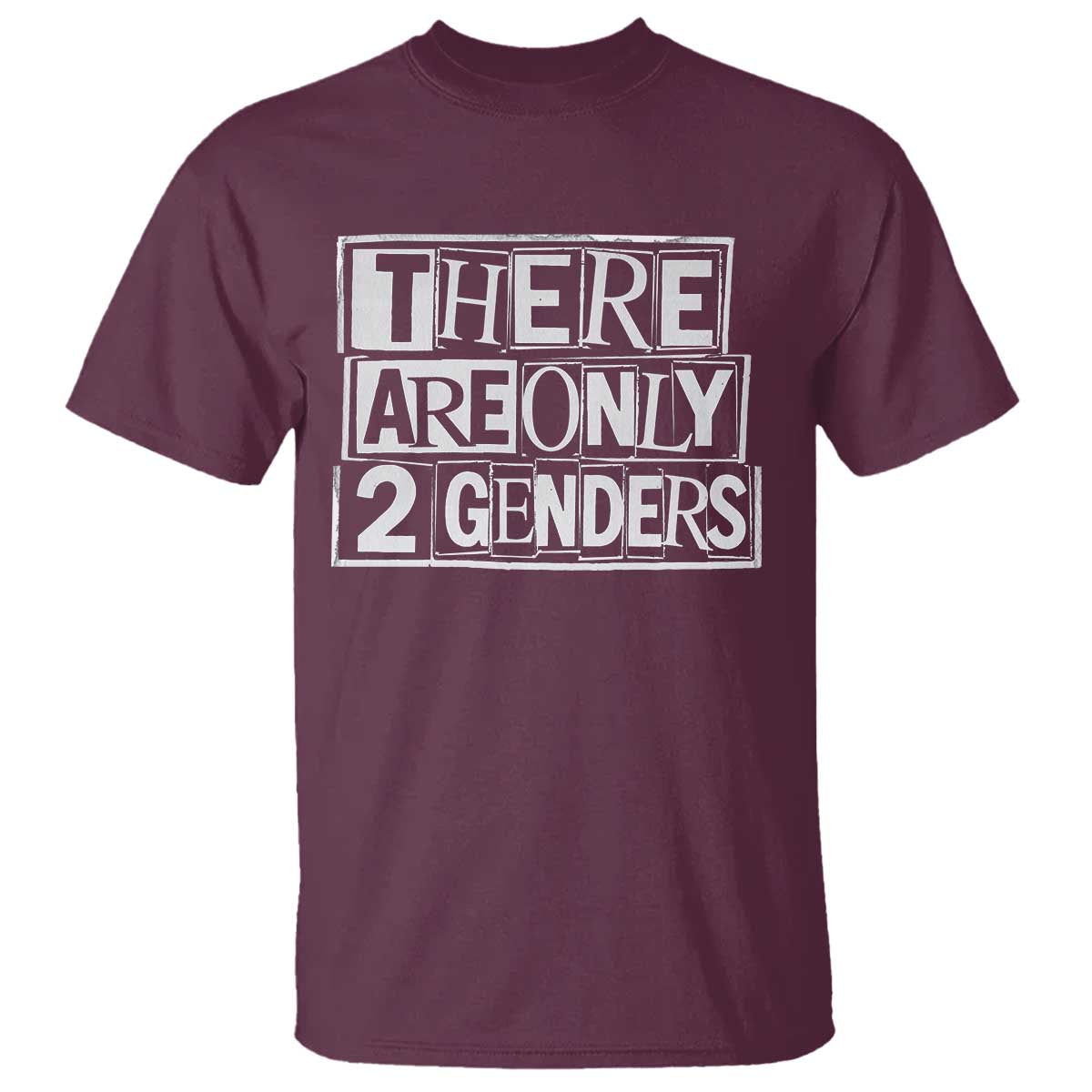 Funny There Are Only 2 Genders Male And Female T Shirt TS11 Maroon Print Your Wear