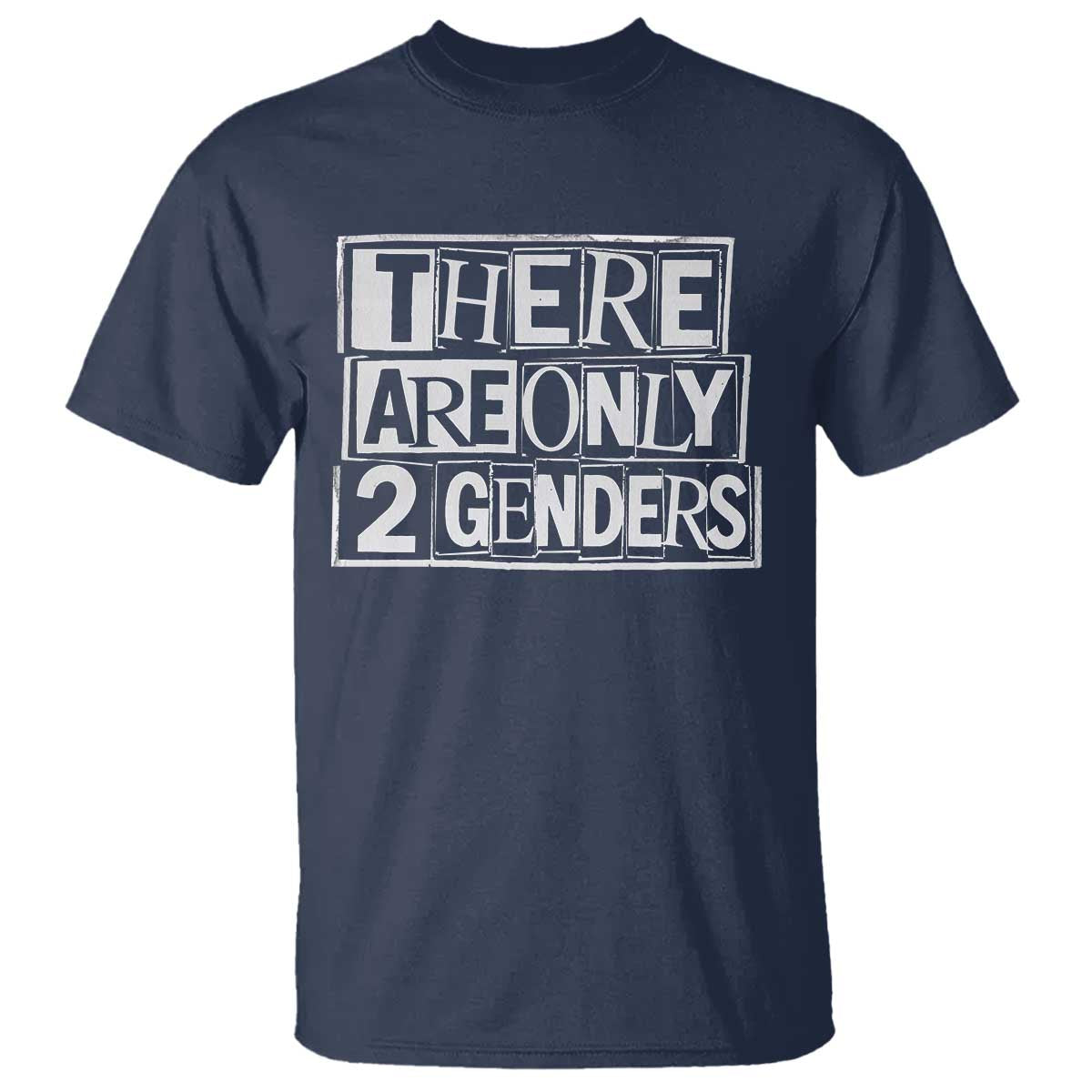 Funny There Are Only 2 Genders Male And Female T Shirt TS11 Navy Print Your Wear