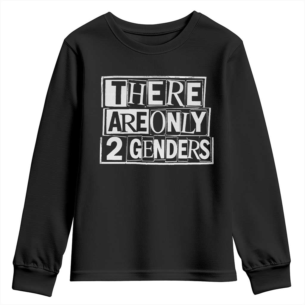 Funny There Are Only 2 Genders Male And Female Youth Sweatshirt TS11 Black Print Your Wear