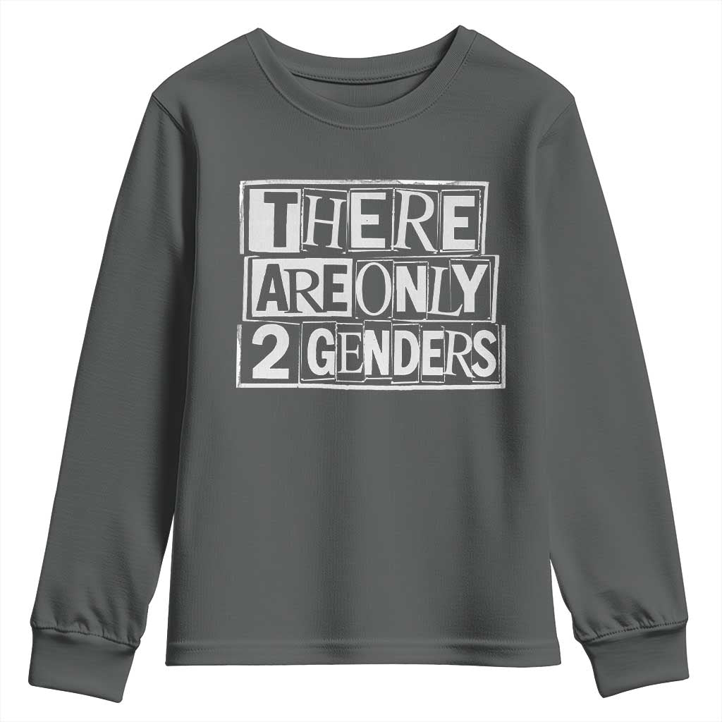 Funny There Are Only 2 Genders Male And Female Youth Sweatshirt TS11 Dark Heather Print Your Wear