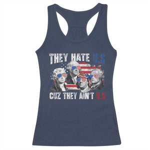 Funny They Hate Us Cuz They Ain't Us Racerback Tank Top Founding Fathers 4th of July American Flag TS11 Navy Print Your Wear