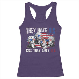 Funny They Hate Us Cuz They Ain't Us Racerback Tank Top Founding Fathers 4th of July American Flag TS11 Purple Print Your Wear