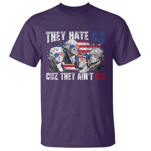 Funny They Hate Us Cuz They Ain't Us T Shirt Founding Fathers 4th of July American Flag TS11 Purple Print Your Wear