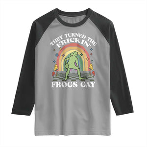 Funny They Turned The Frickin Frogs Gay Raglan Shirt Gay Frog LGBT Rainbow TS11 Sport Gray Black Print Your Wear