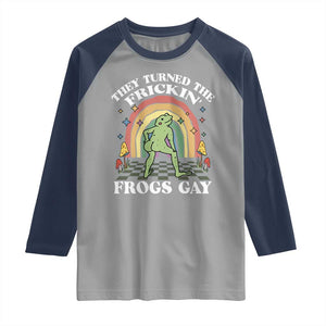 Funny They Turned The Frickin Frogs Gay Raglan Shirt Gay Frog LGBT Rainbow TS11 Sport Gray Navy Print Your Wear