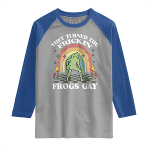 Funny They Turned The Frickin Frogs Gay Raglan Shirt Gay Frog LGBT Rainbow TS11 Sport Gray Royal Print Your Wear