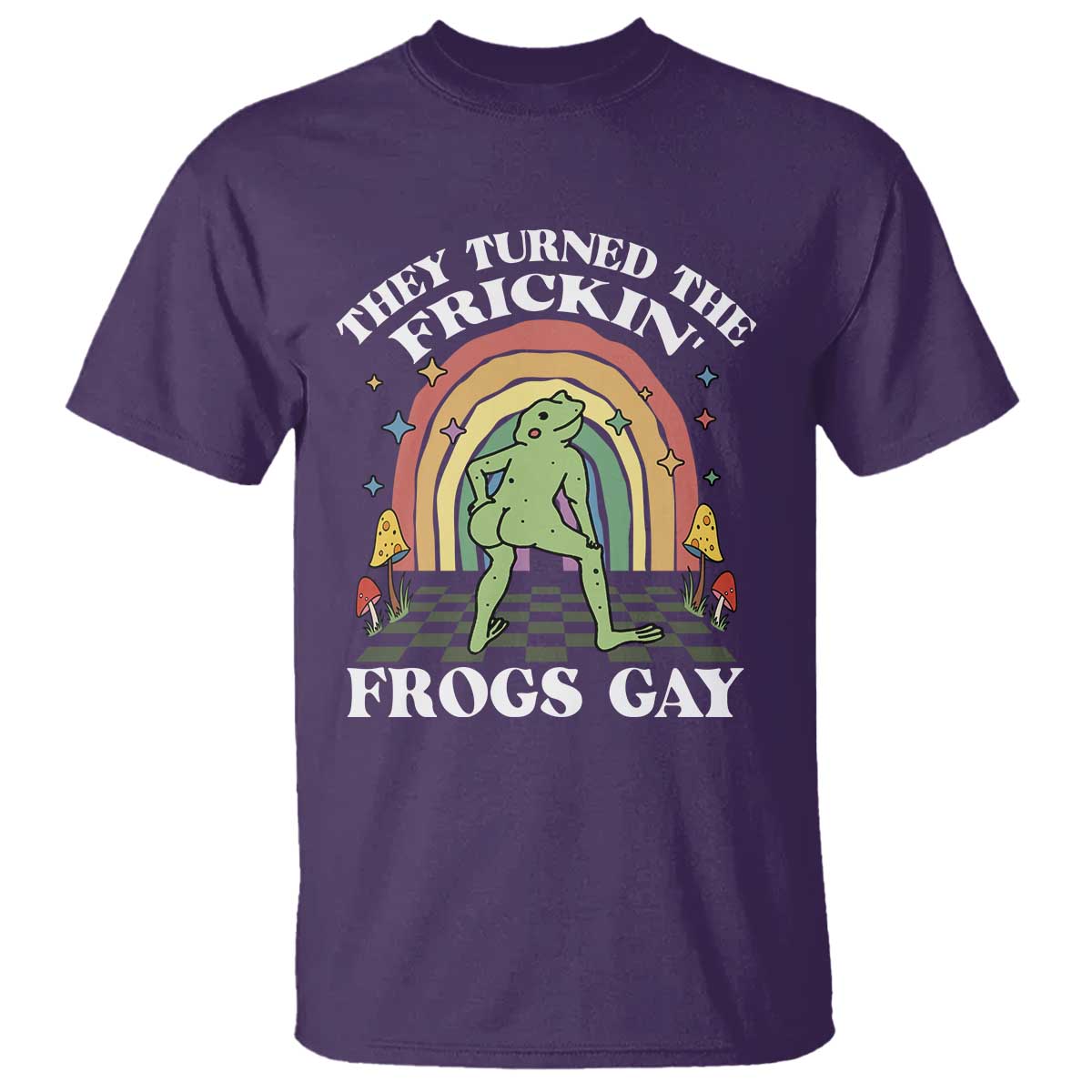 Funny They Turned The Frickin Frogs Gay T Shirt Gay Frog LGBT Rainbow TS11 Purple Print Your Wear