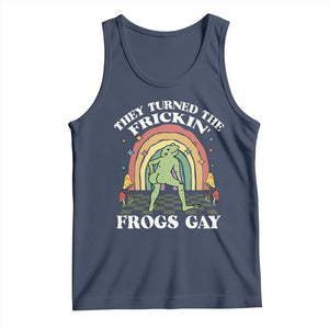 Funny They Turned The Frickin Frogs Gay Tank Top Gay Frog LGBT Rainbow TS11 Navy Print Your Wear