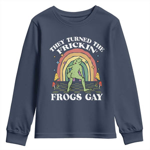 Funny They Turned The Frickin Frogs Gay Youth Sweatshirt Gay Frog LGBT Rainbow TS11 Navy Print Your Wear