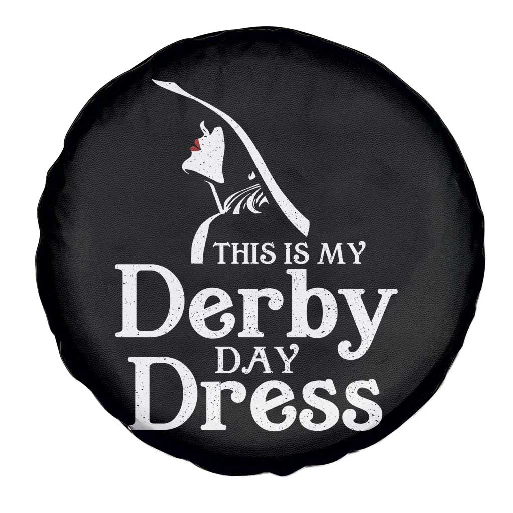 Funny This Is My Derby Day Dress Spare Tire Cover Horse Racing Fascinator Hat TS11 Print Your Wear