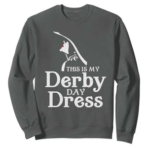 Funny This Is My Derby Day Dress Sweatshirt Horse Racing Fascinator Hat TS11 Dark Heather Print Your Wear