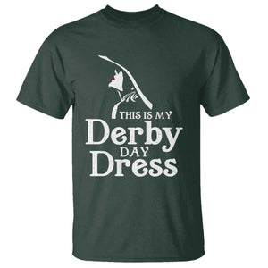 Funny This Is My Derby Day Dress T Shirt Horse Racing Fascinator Hat TS11 Dark Forest Green Print Your Wear
