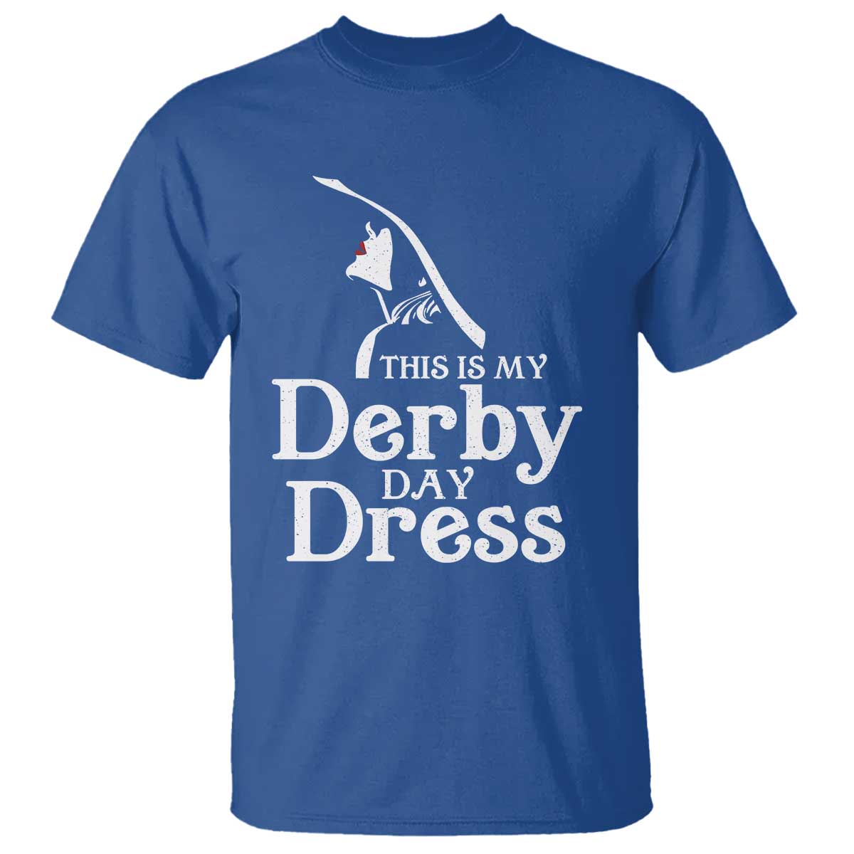 Funny This Is My Derby Day Dress T Shirt Horse Racing Fascinator Hat TS11 Royal Blue Print Your Wear