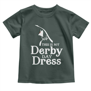 Funny This Is My Derby Day Dress Toddler T Shirt Horse Racing Fascinator Hat TS11 Dark Forest Green Print Your Wear