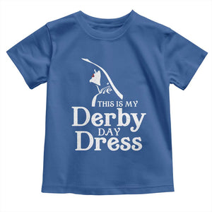 Funny This Is My Derby Day Dress Toddler T Shirt Horse Racing Fascinator Hat TS11 Royal Blue Print Your Wear