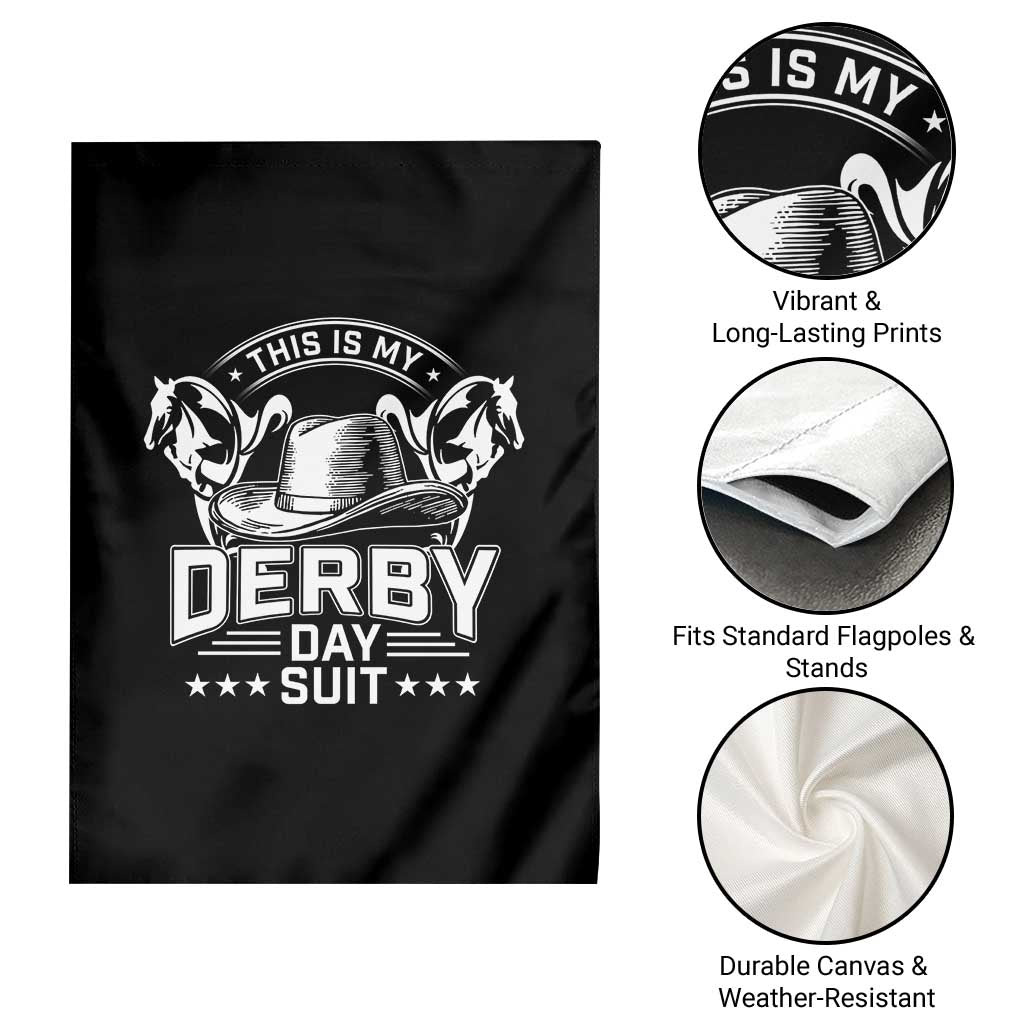 Funny This Is My Derby Day Suit Garden Flag Horse Racing TS11 Print Your Wear