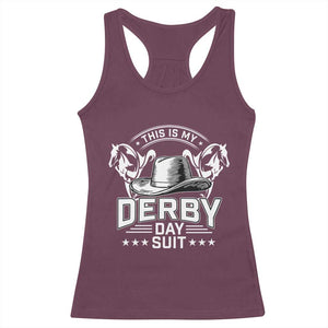Funny This Is My Derby Day Suit Racerback Tank Top Horse Racing TS11 Maroon Print Your Wear