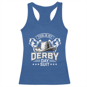 Funny This Is My Derby Day Suit Racerback Tank Top Horse Racing TS11 Royal Blue Print Your Wear