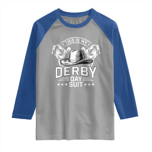 Funny This Is My Derby Day Suit Raglan Shirt Horse Racing TS11 Sport Gray Royal Print Your Wear