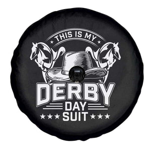 Funny This Is My Derby Day Suit Spare Tire Cover Horse Racing TS11 Print Your Wear