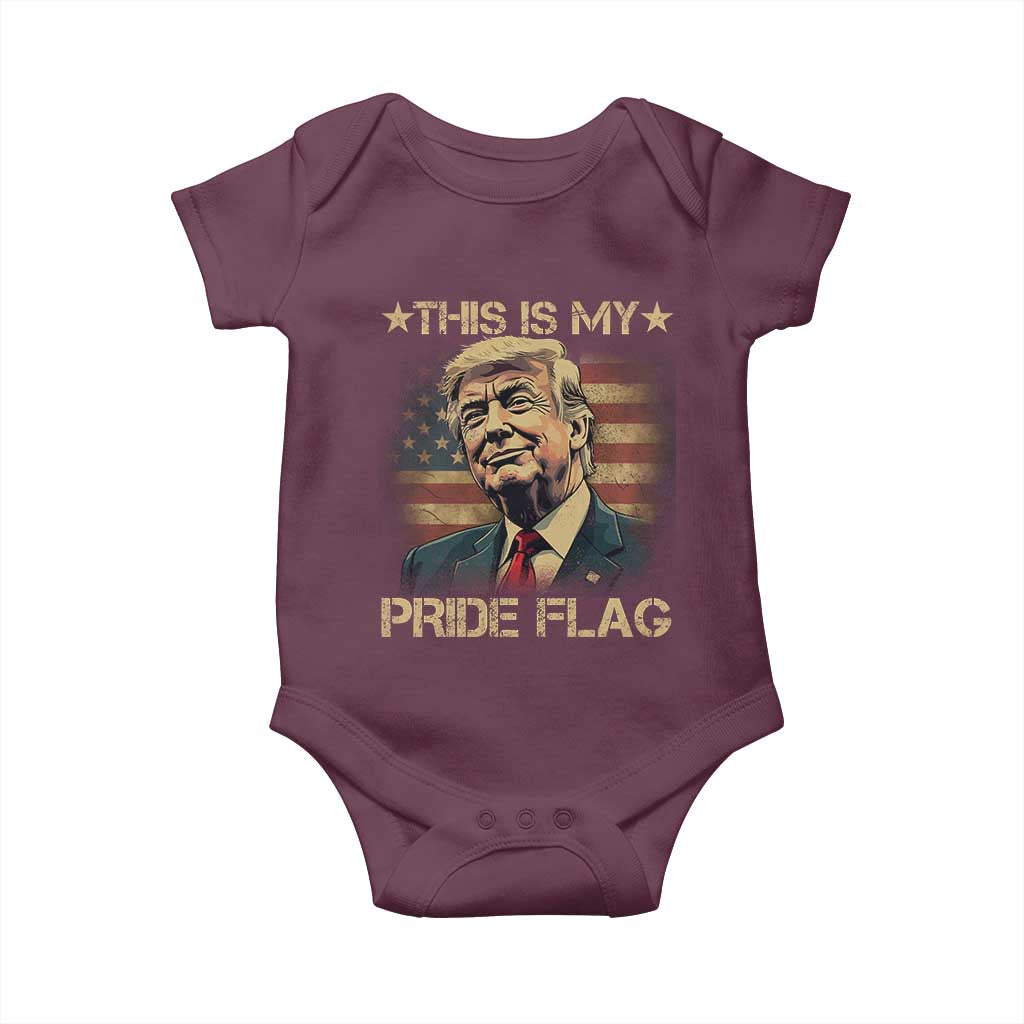 Funny This Is My Pride Flag Trump Baby Onesie 4th Of July Vintage American Flag TS11 Maroon Print Your Wear
