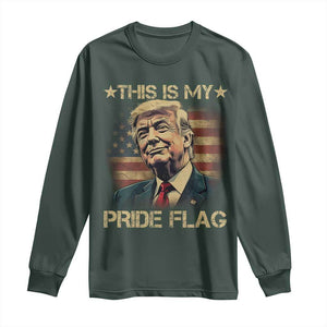 Funny This Is My Pride Flag Trump Long Sleeve Shirt 4th Of July Vintage American Flag TS11 Dark Forest Green Print Your Wear