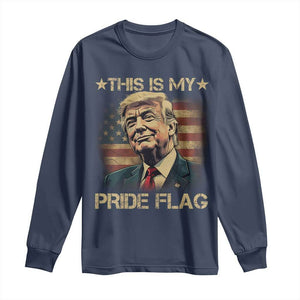 Funny This Is My Pride Flag Trump Long Sleeve Shirt 4th Of July Vintage American Flag TS11 Navy Print Your Wear
