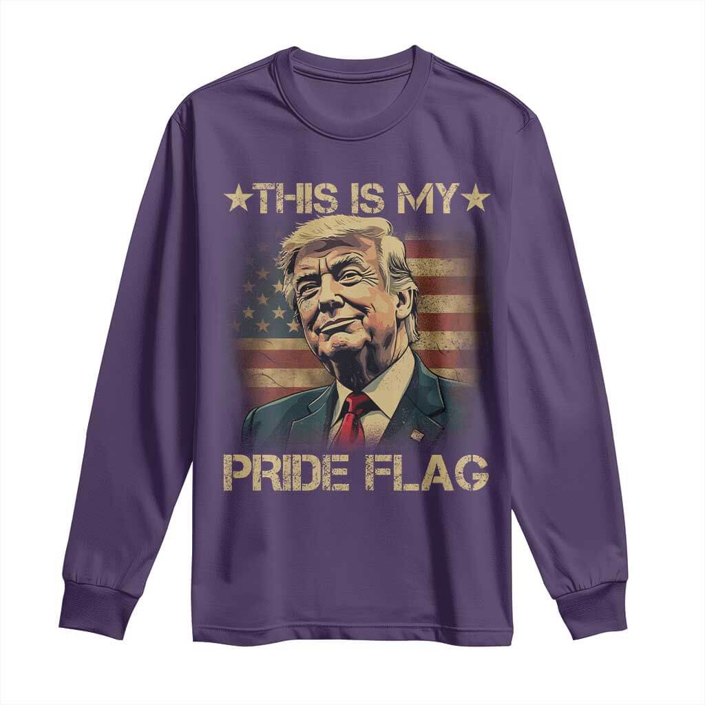Funny This Is My Pride Flag Trump Long Sleeve Shirt 4th Of July Vintage American Flag TS11 Purple Print Your Wear
