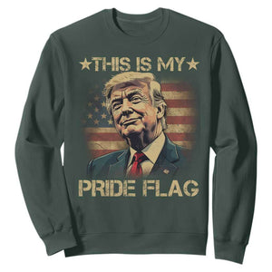 Funny This Is My Pride Flag Trump Sweatshirt 4th Of July Vintage American Flag TS11 Dark Forest Green Print Your Wear