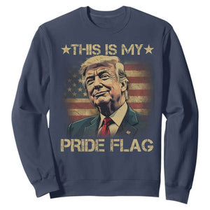 Funny This Is My Pride Flag Trump Sweatshirt 4th Of July Vintage American Flag TS11 Navy Print Your Wear
