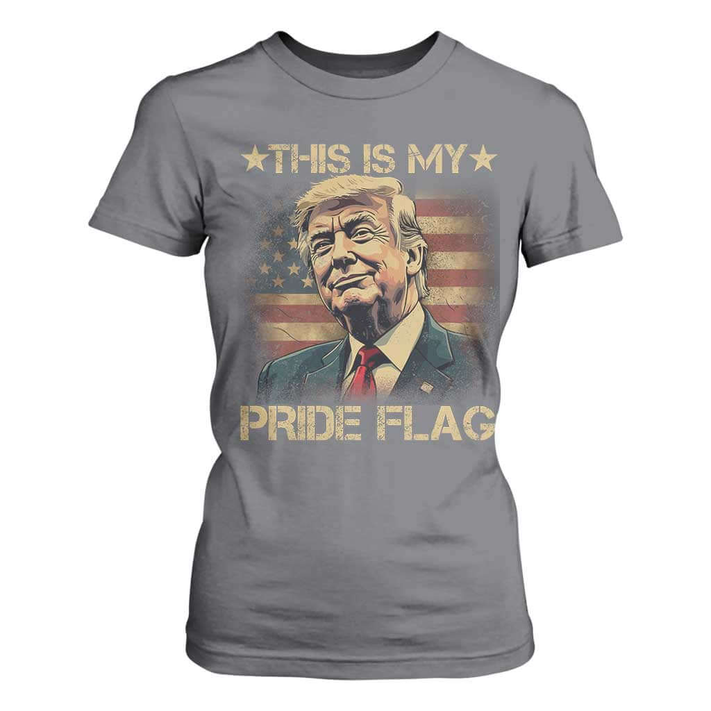 Funny This Is My Pride Flag Trump T Shirt For Women 4th Of July Vintage American Flag TS11 Charcoal Print Your Wear