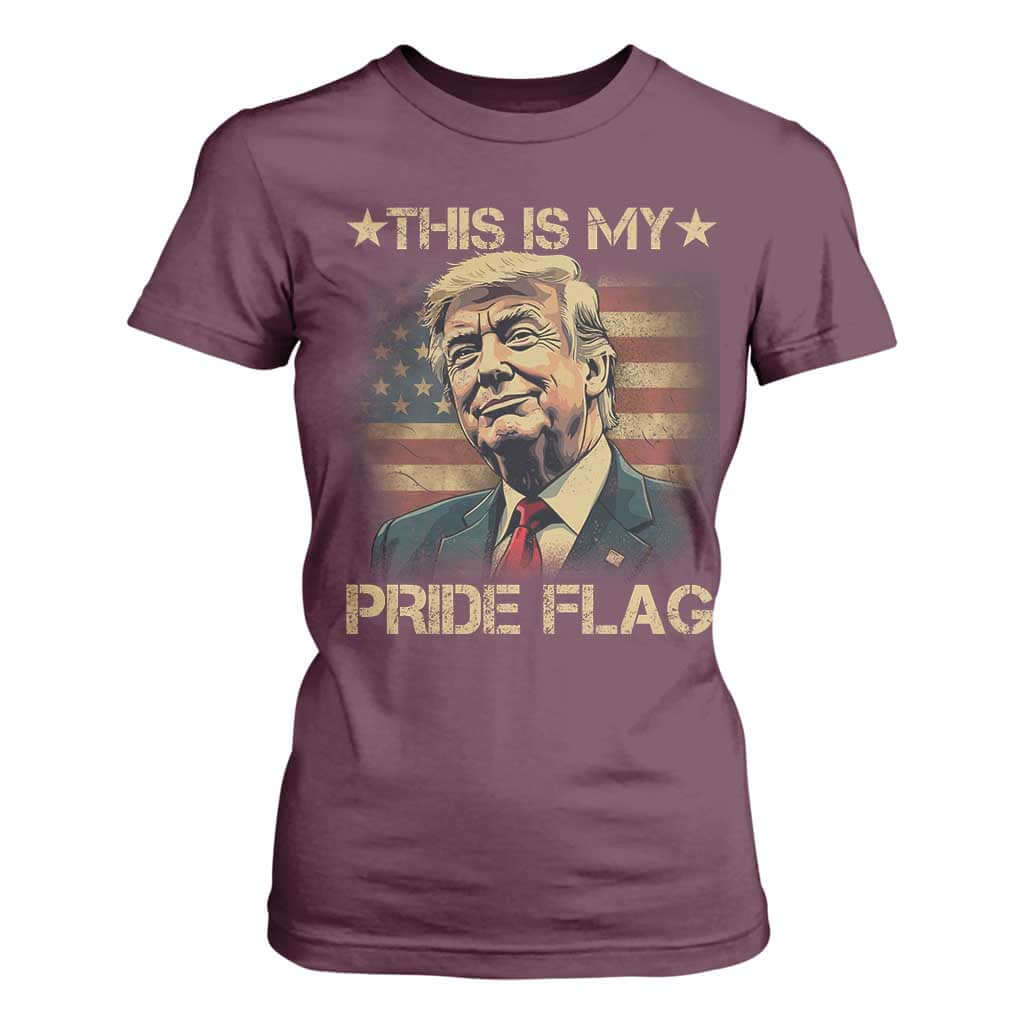Funny This Is My Pride Flag Trump T Shirt For Women 4th Of July Vintage American Flag TS11 Maroon Print Your Wear