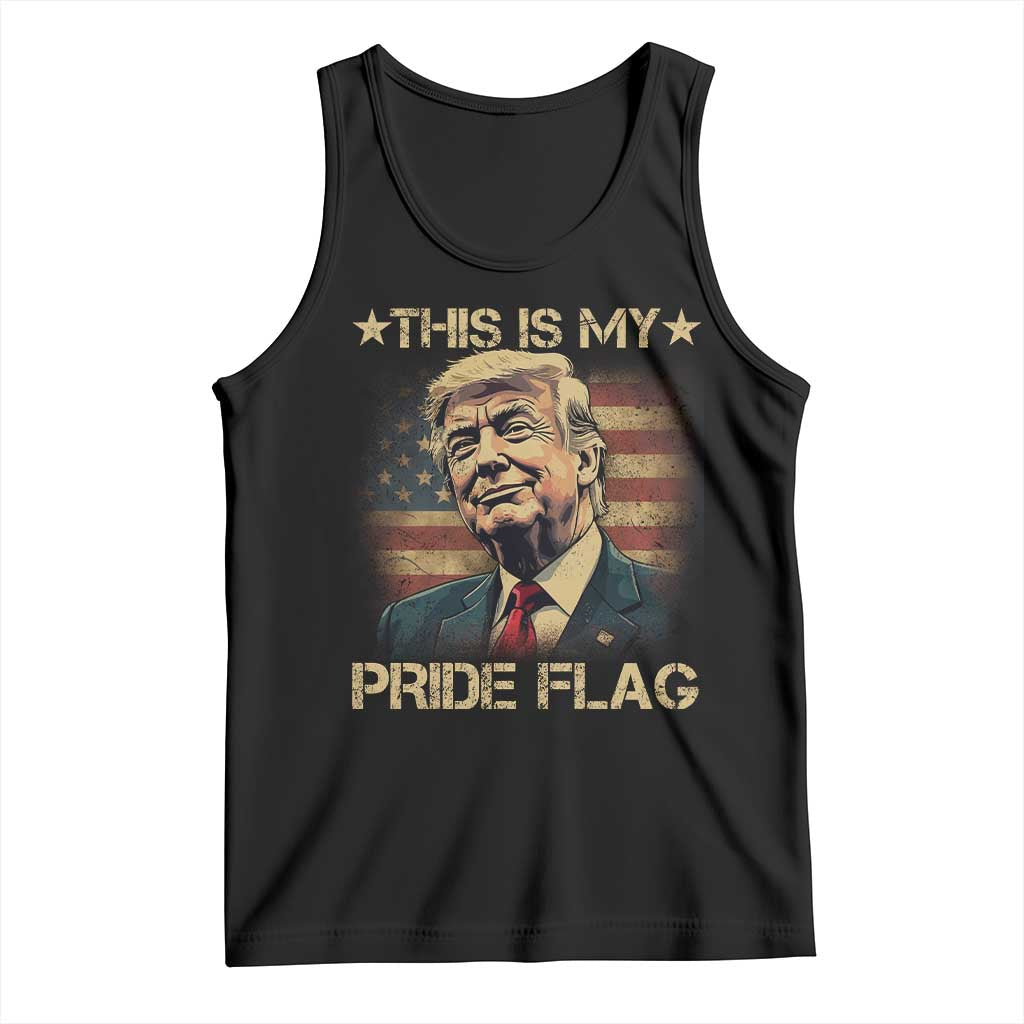 Funny This Is My Pride Flag Trump Tank Top 4th Of July Vintage American Flag TS11 Black Print Your Wear