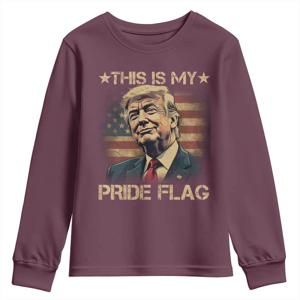 Funny This Is My Pride Flag Trump Youth Sweatshirt 4th Of July Vintage American Flag TS11 Maroon Print Your Wear