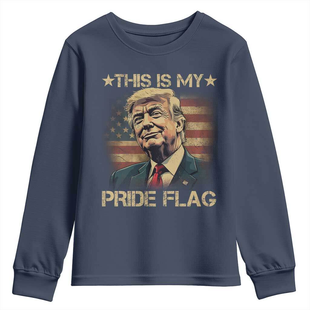 Funny This Is My Pride Flag Trump Youth Sweatshirt 4th Of July Vintage American Flag TS11 Navy Print Your Wear
