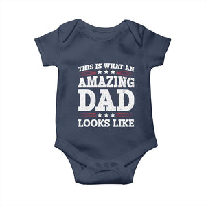 Funny This Is What An Amazing Dad Looks Like Baby Onesie Fathers Day TS11 Navy Print Your Wear