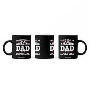 Funny This Is What An Amazing Dad Looks Like Coffee Mug Fathers Day TS11 Print Your Wear